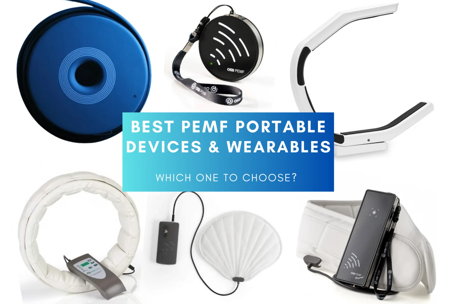 Best PEMF Portable Devices & Wearables